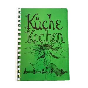 Kuche Kochen Cookbook Historical Society Germans From Russia Recipe Book 1984